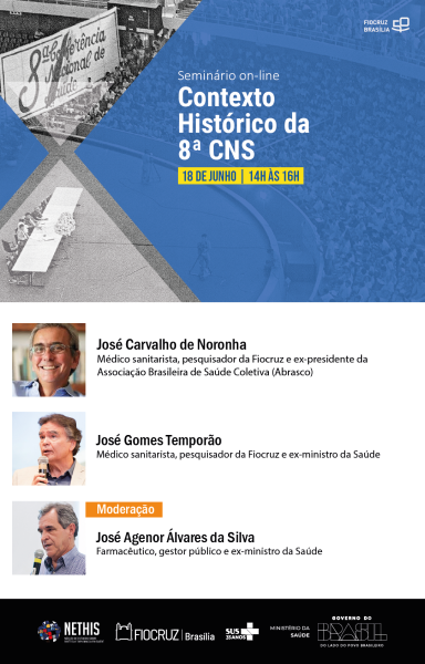 Zap Listas SeminarioEspecial 18deJunho Nethis discute contexto histórico da 8ª Conferência Nacional de Saúde – Fiocruz Brasília-radardasaude